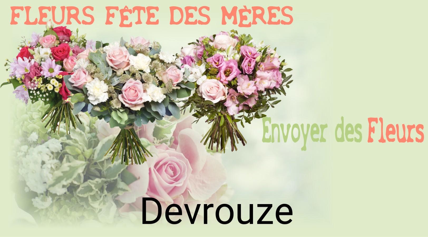 Bouquet de Fête des Mères livré à Devrouze